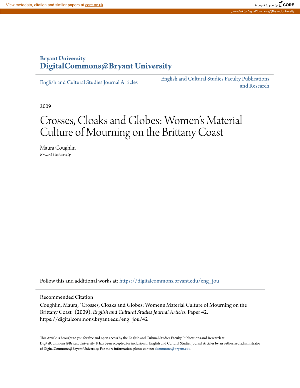 Crosses, Cloaks and Globes: Women’S Material Culture of Mourning on the Brittany Coast Maura Coughlin Bryant University