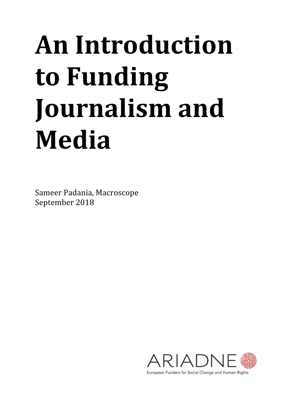 An Introduction to Funding Journalism and Media