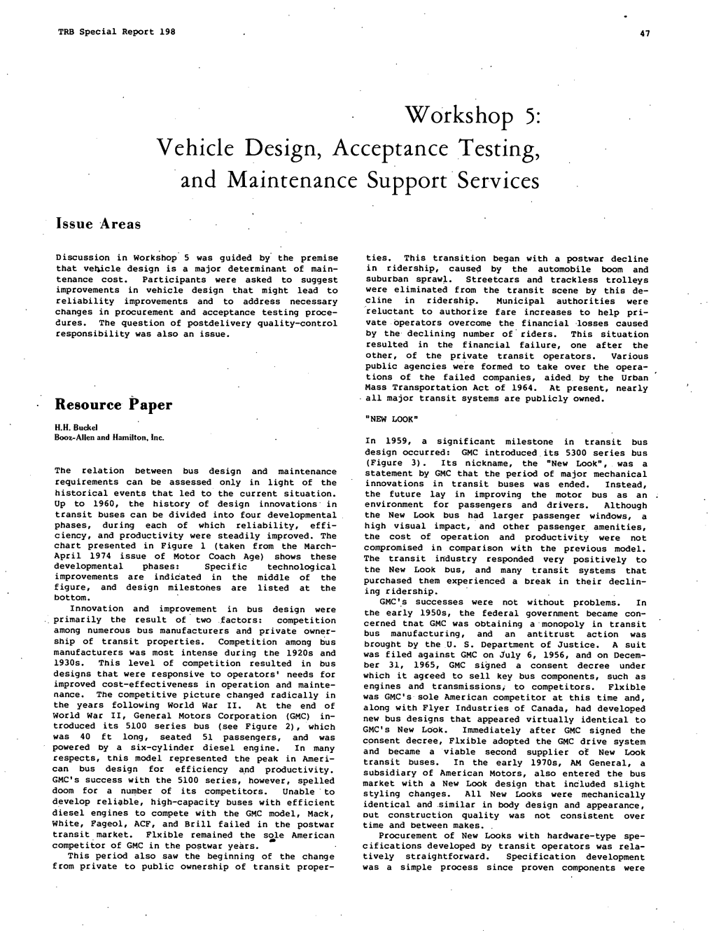 Workshop 5: Vehicle Design, Acceptance Testing, and Maintenance Support Services