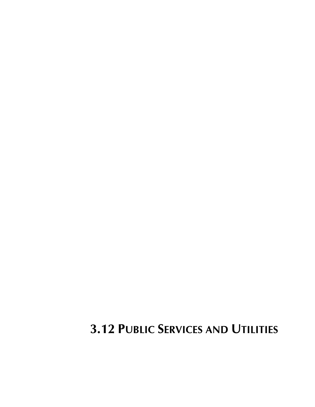 3.12 Public Services and Utilities