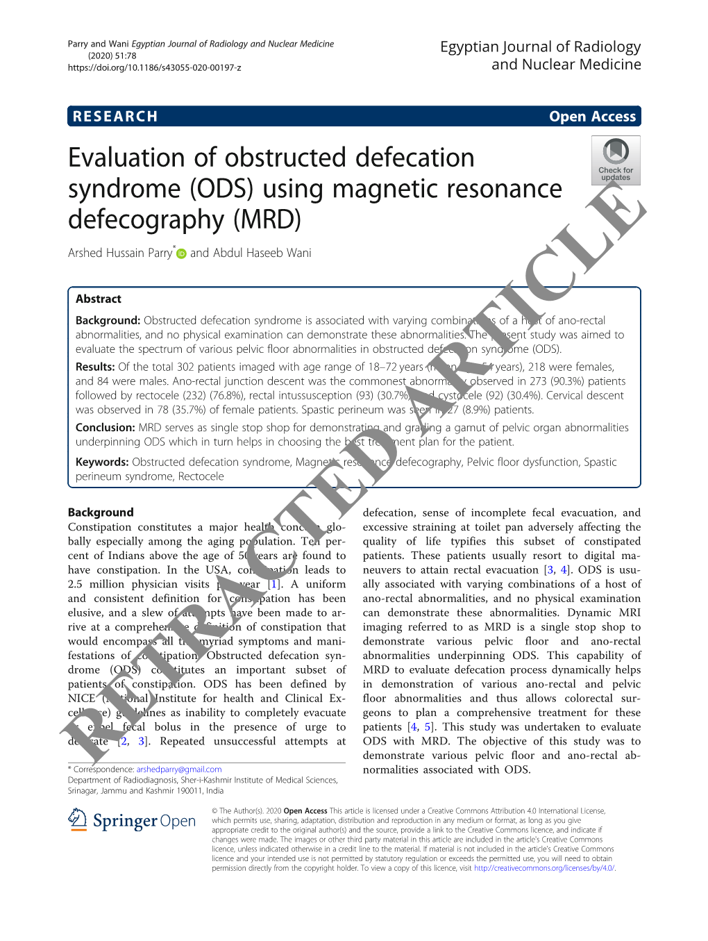 Evaluation of Obstructed Defecation Syndrome (ODS) Using Magnetic Resonance Defecography (MRD) Arshed Hussain Parry* and Abdul Haseeb Wani