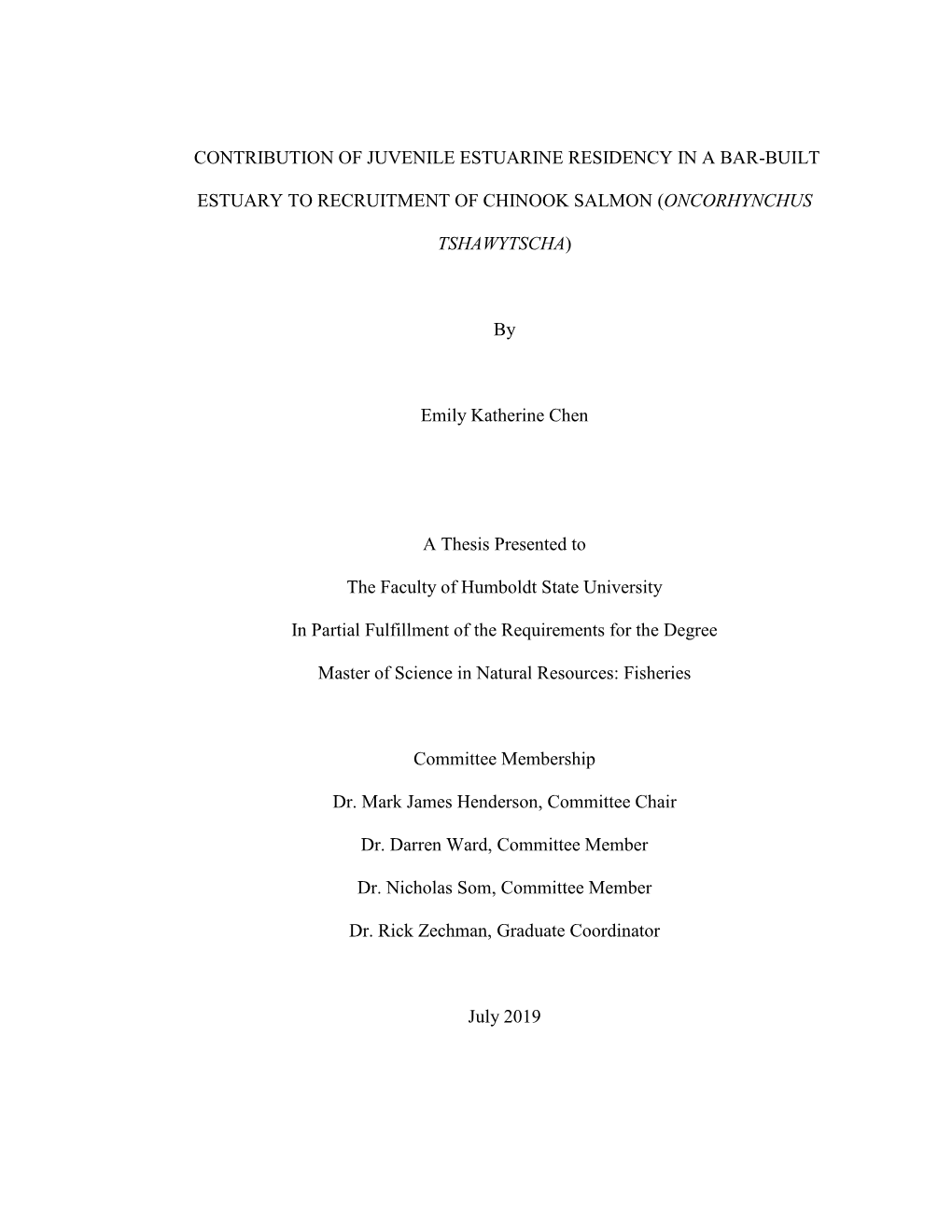 Contribution of Juvenile Estuarine Residency in a Bar-Built Estuary to Recruitment of Chinook Salmon (Oncorhynchus Tshawytscha)