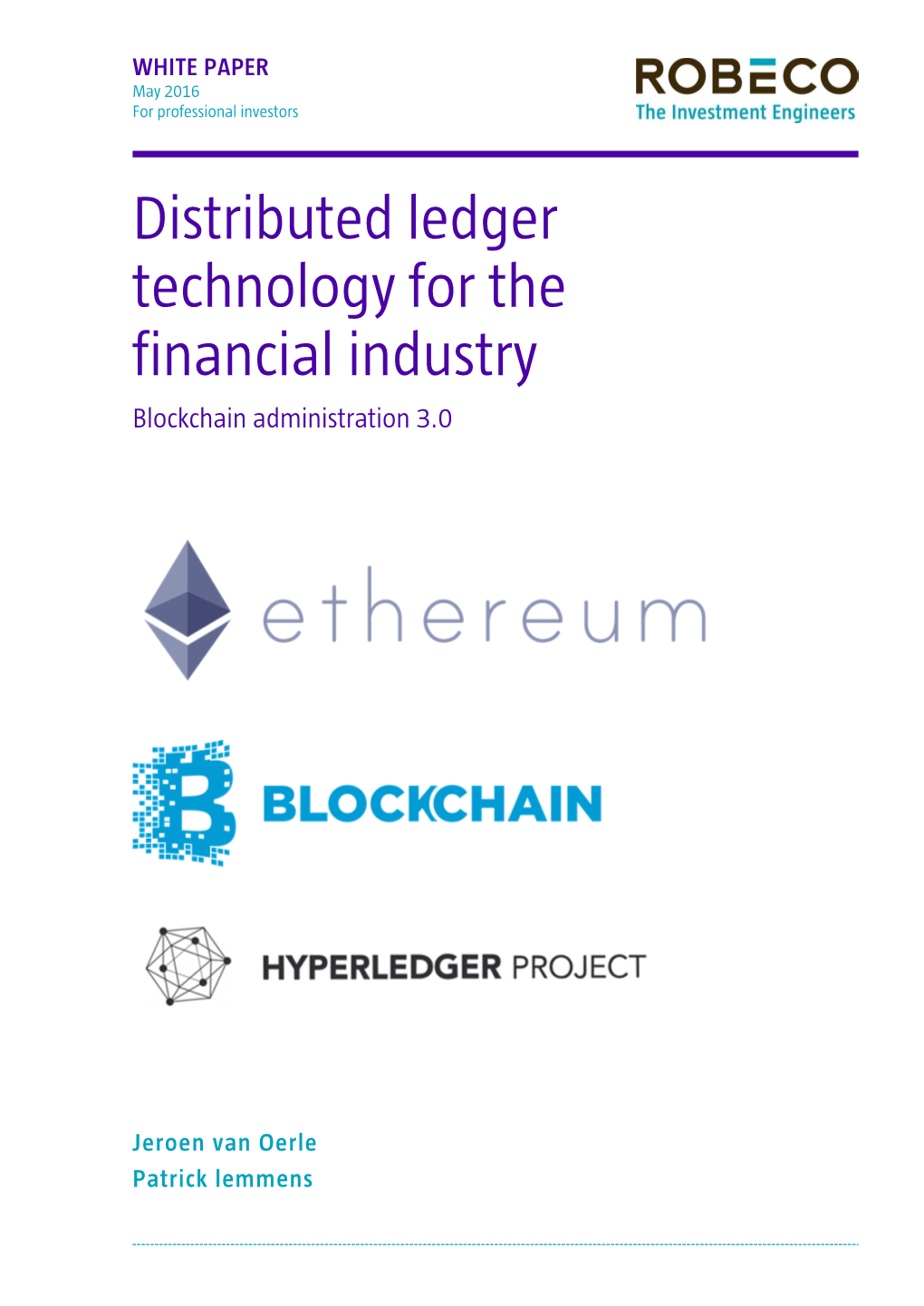 Distributed Ledger Technology for the Financial Industry Blockchain Administration 3.0