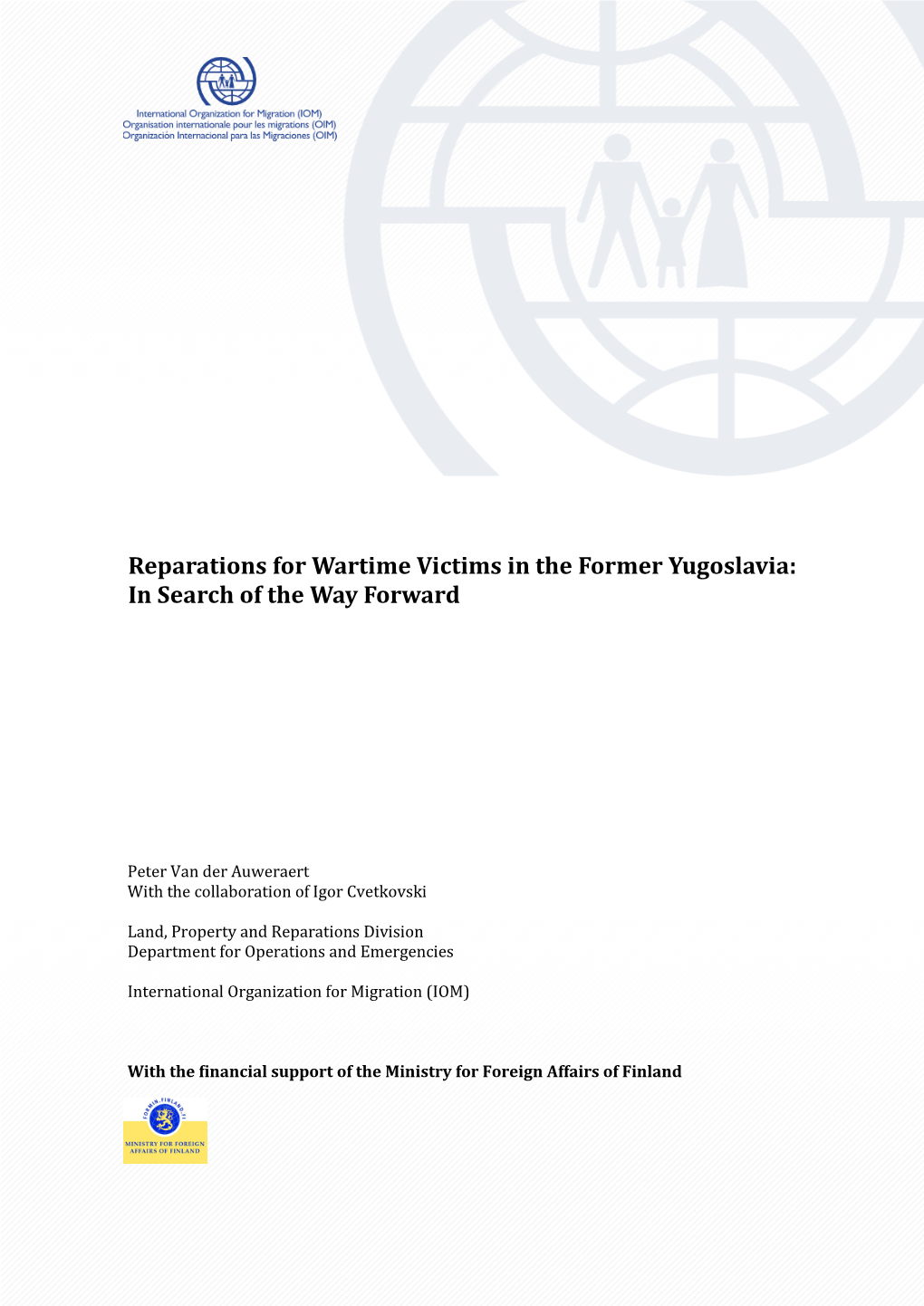 Reparations for Wartime Victimes in the Former Yugoslavia: in Search Of