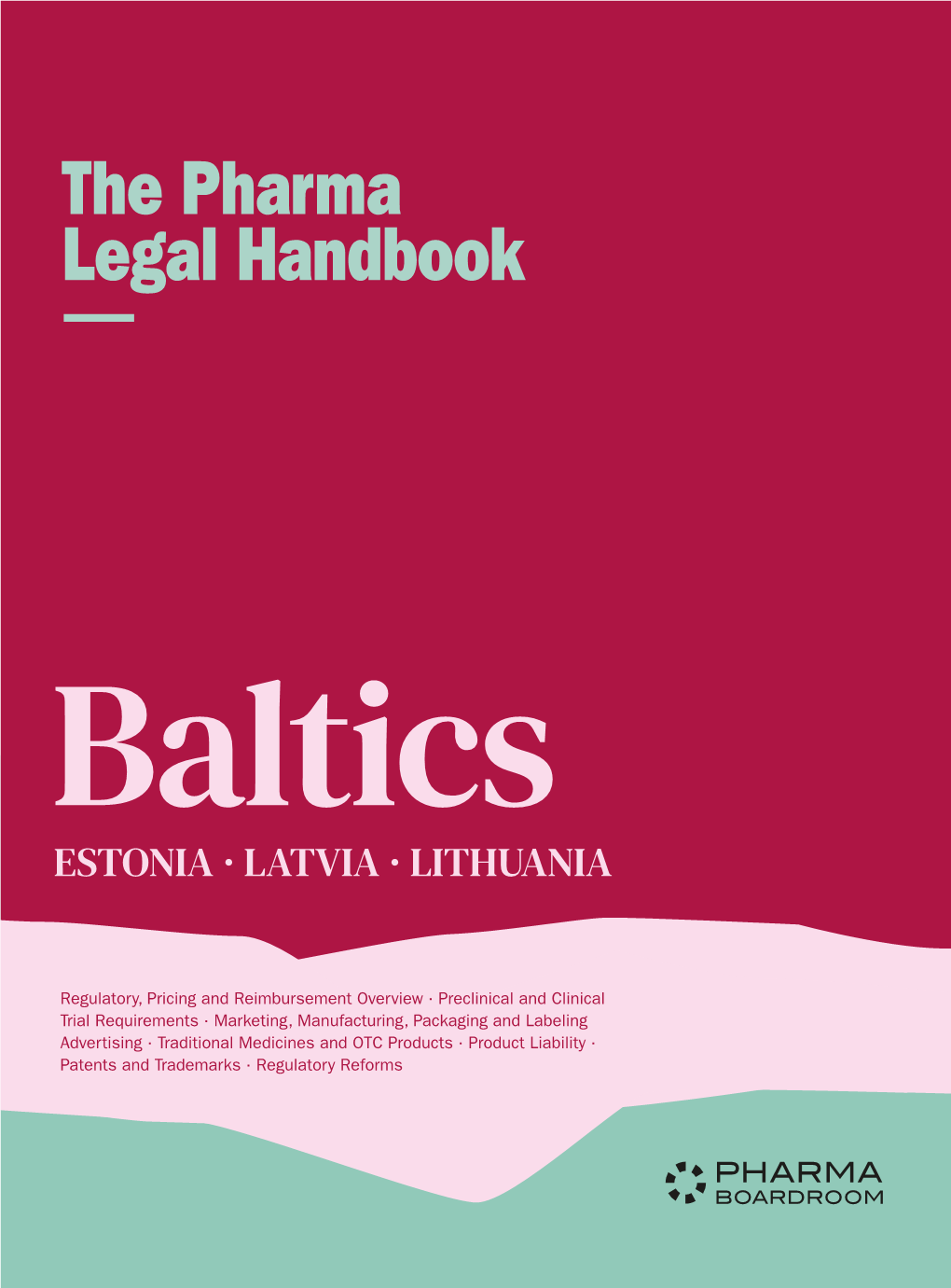 Estonia · Latvia · Lithuania
