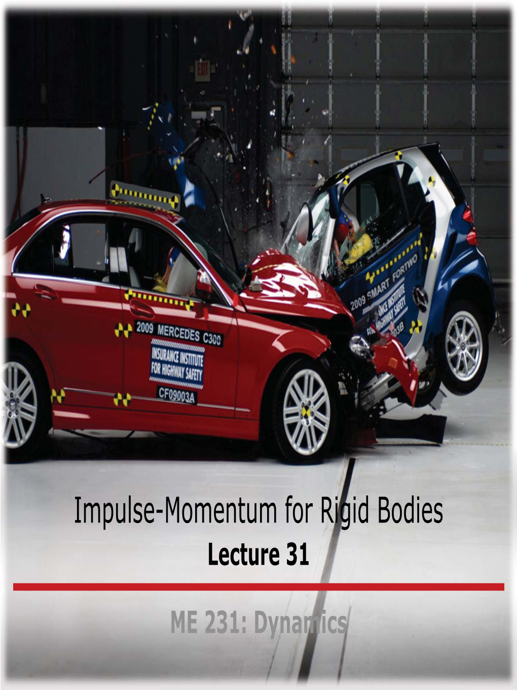 Impulse-Momentum for Rigid Bodies Lecture 31