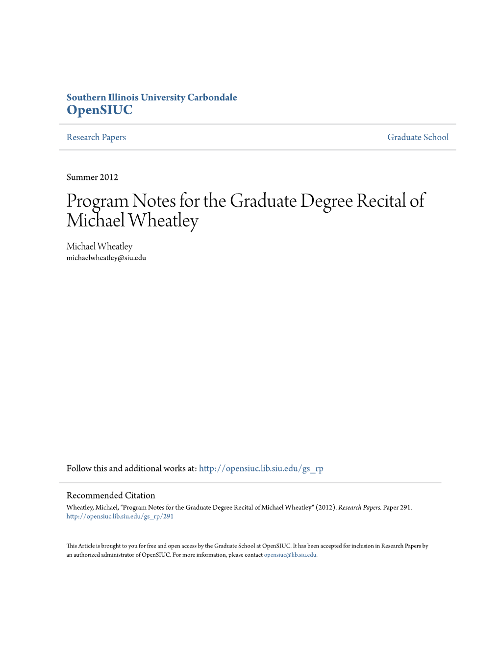 Program Notes for the Graduate Degree Recital of Michael Wheatley Michael Wheatley Michaelwheatley@Siu.Edu