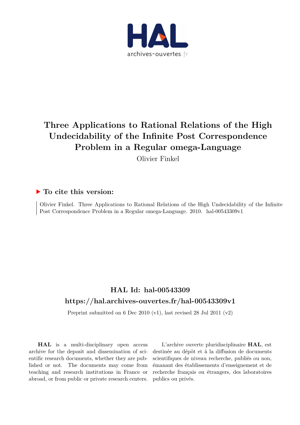 Three Applications to Rational Relations of the High Undecidability of the Infinite Post Correspondence Problem in a Regular Omega-Language Olivier Finkel