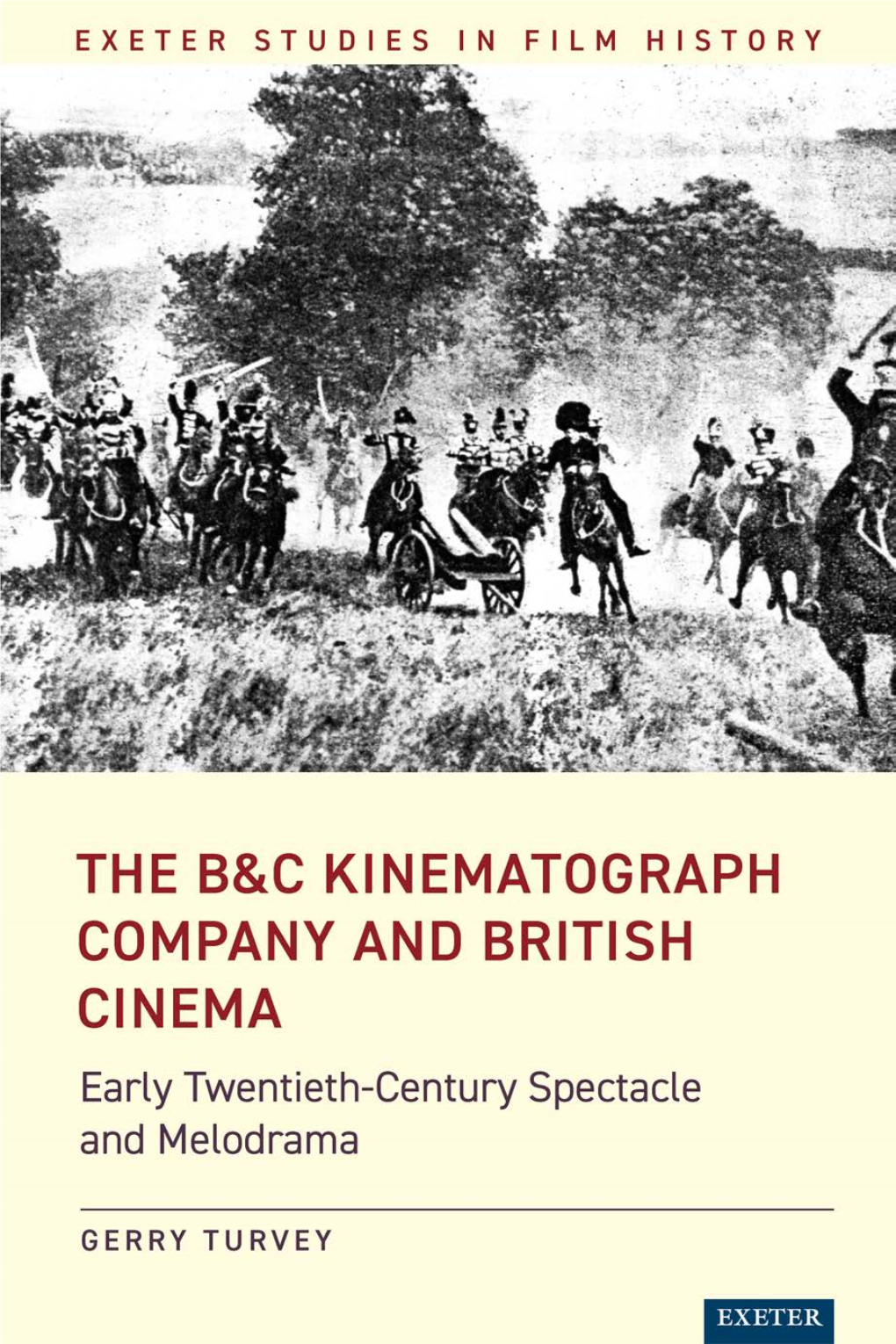 The B&C Kinematograph Company and British Cinema