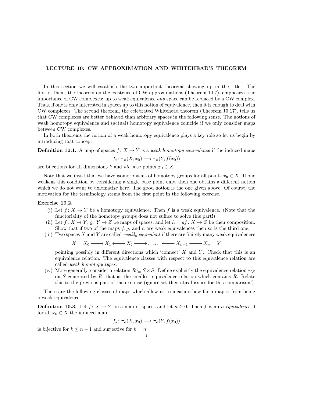 LECTURE 10: CW APPROXIMATION and WHITEHEAD's THEOREM In