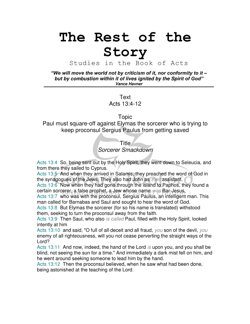 The Rest of the Story Studies in the Book of Acts