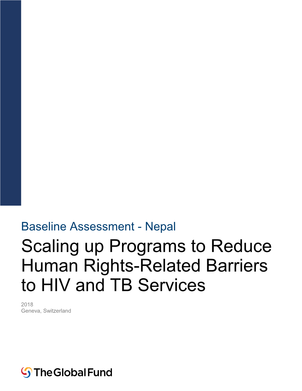 Scaling up Programs to Reduce Human Rights-Related Barriers to HIV and TB Services