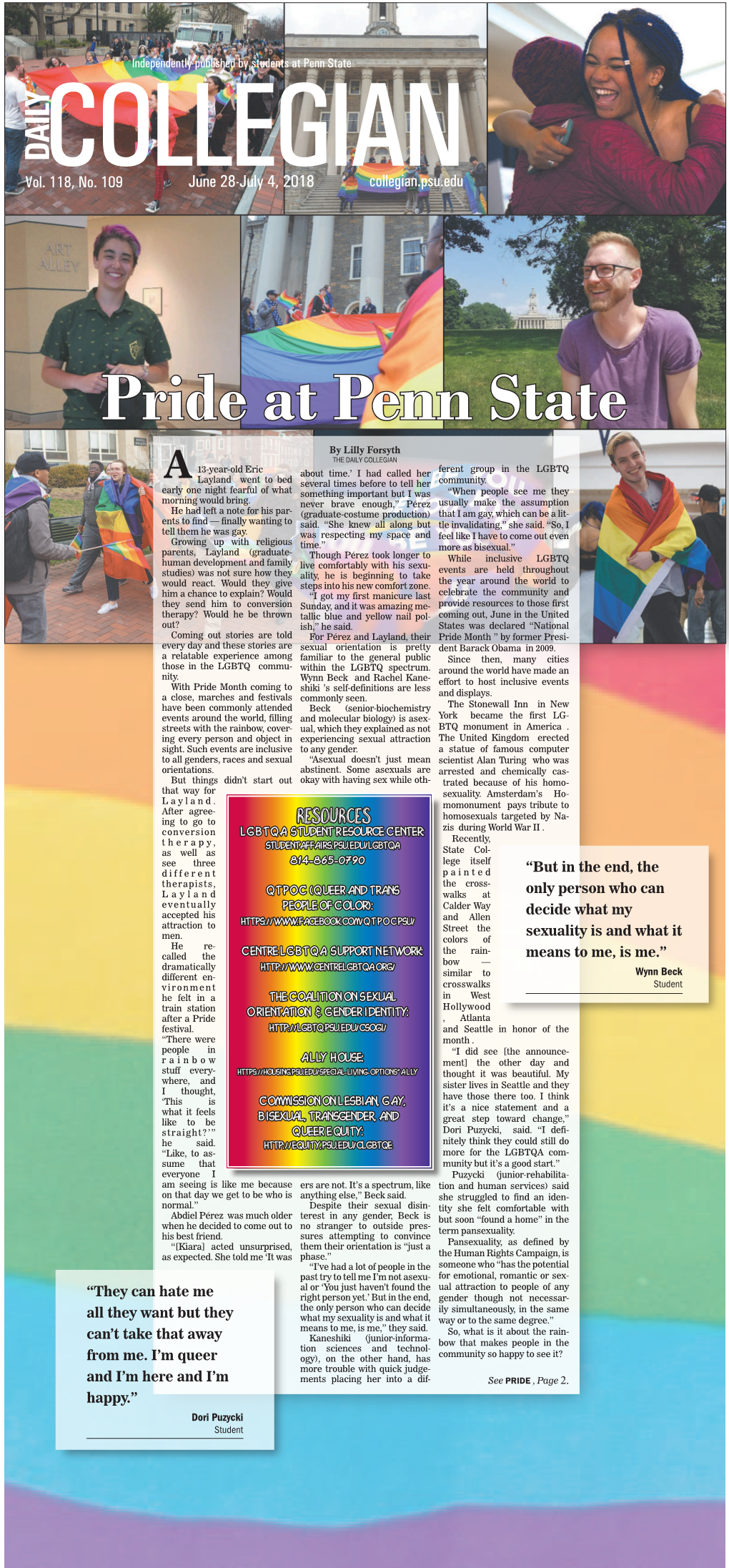 Pride at Penn State by Lilly Forsyth the DAILY COLLEGIAN Ferent Group in the LGBTQ 13-Year-Old Eric About Time.’ I Had Called Her a Layland Went to Bed Community