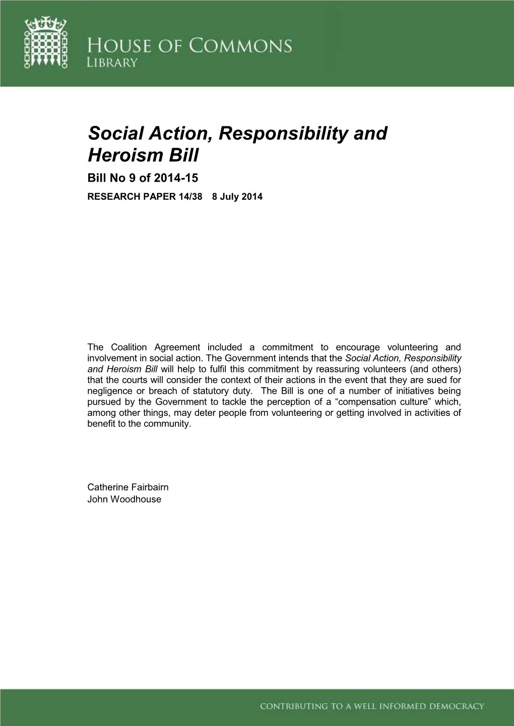 Social Action, Responsibility and Heroism Bill Bill No 9 of 2014-15 RESEARCH PAPER 14/38 8 July 2014
