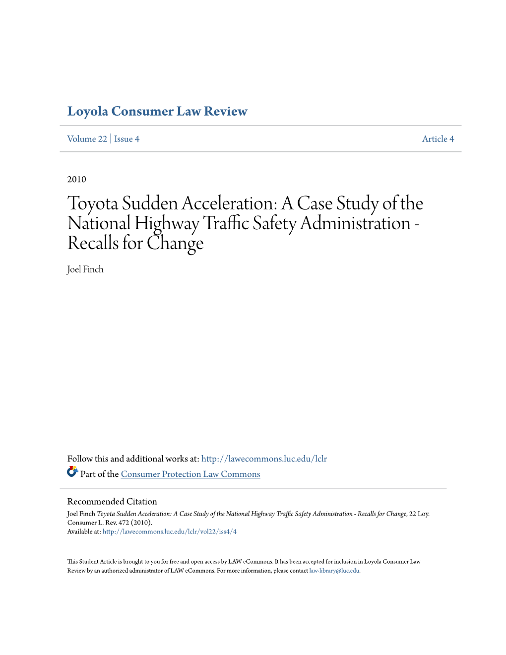 Toyota Sudden Acceleration: a Case Study of the National Highway Traffica S Fety Administration - Recalls for Change Joel Finch