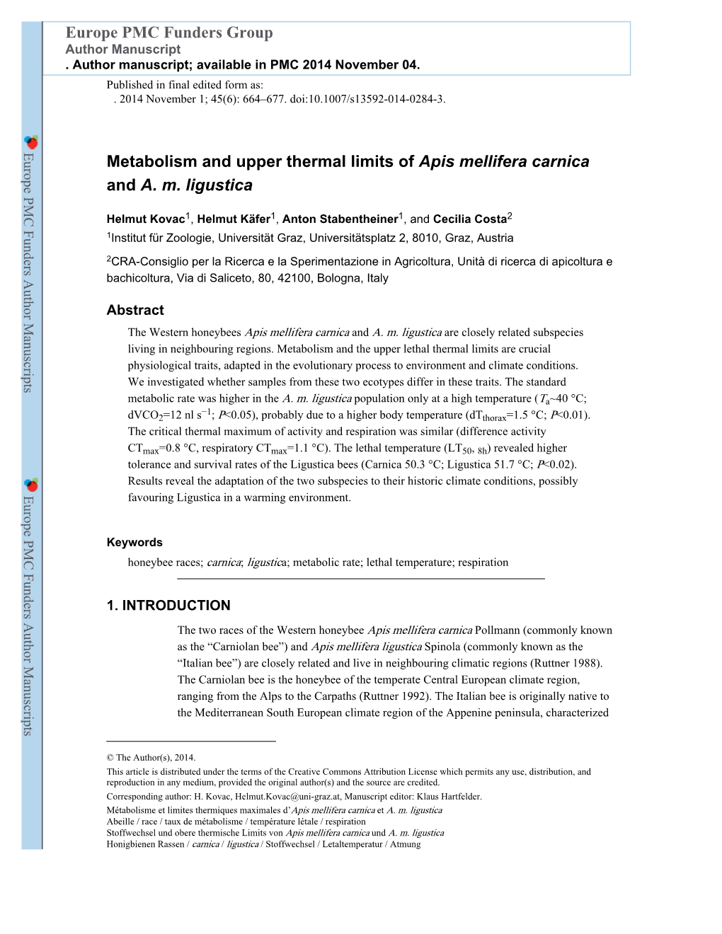 Metabolism and Upper Thermal Limits of Apis Mellifera Carnica and A. M