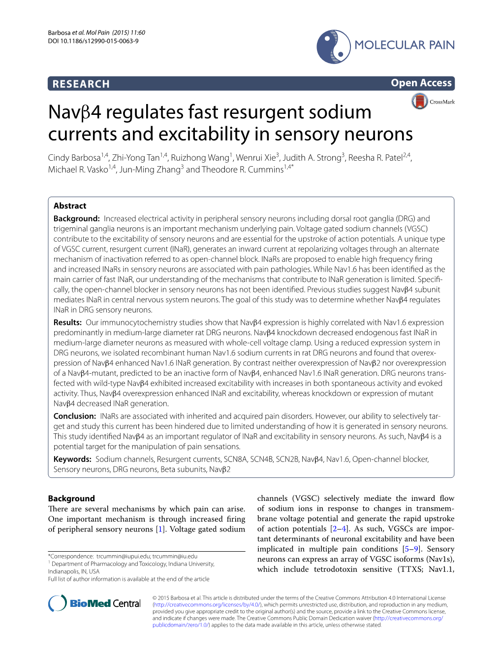 Navβ4 Regulates Fast Resurgent Sodium Currents and Excitability in Sensory Neurons Cindy Barbosa1,4, Zhi‑Yong Tan1,4, Ruizhong Wang1, Wenrui Xie3, Judith A