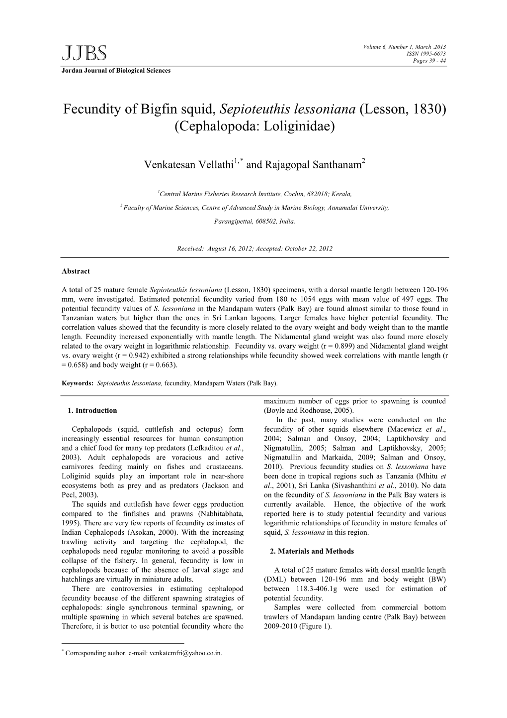 Fecundity of Bigfin Squid, Sepioteuthis Lessoniana (Lesson, 1830) (Cephalopoda: Loliginidae)