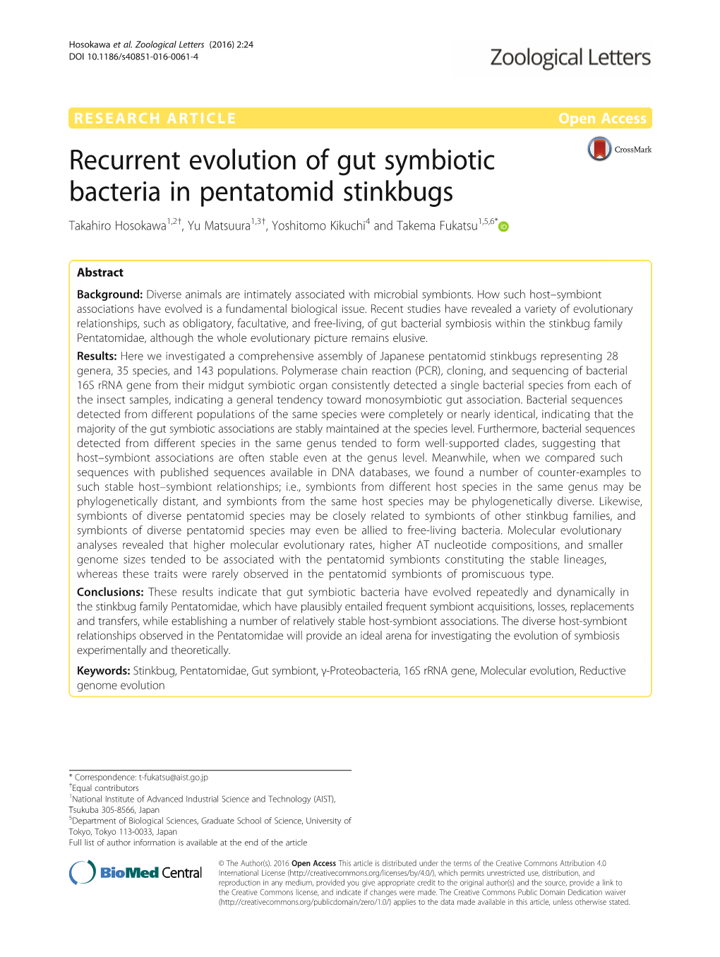 Recurrent Evolution of Gut Symbiotic Bacteria in Pentatomid Stinkbugs Takahiro Hosokawa1,2†, Yu Matsuura1,3†, Yoshitomo Kikuchi4 and Takema Fukatsu1,5,6*