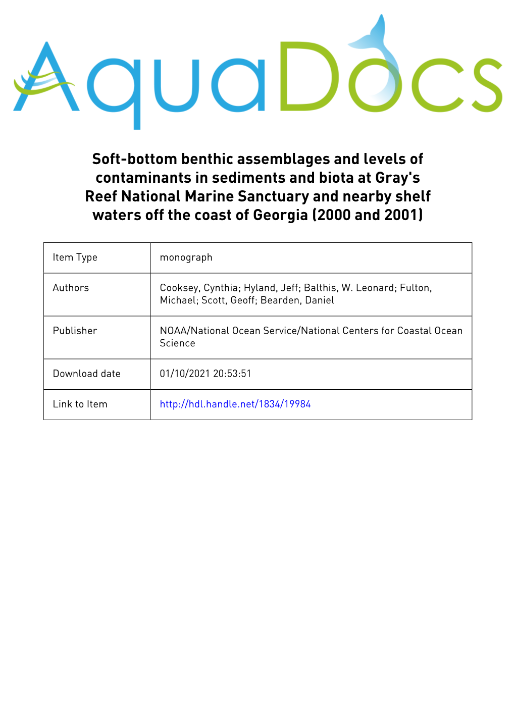 Soft-Bottom Benthic Assemblages and Levels of Contaminants in Sediments and Biota at Gray's Reef National Marine Sanctuary and N