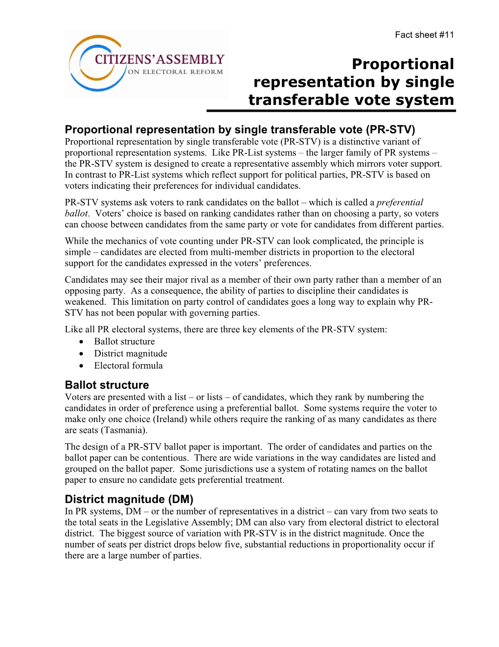 Proportional Representation by Single Transferable Vote System