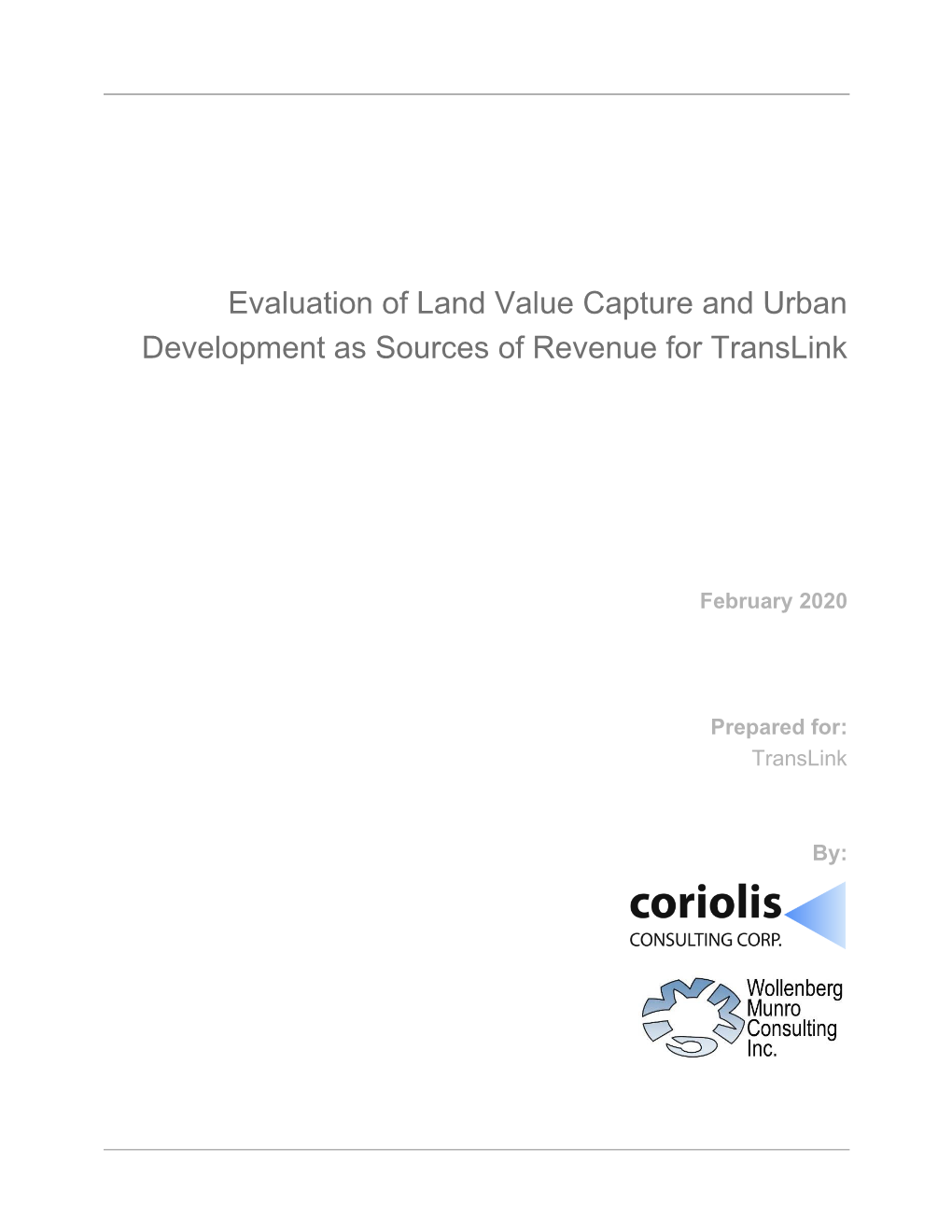 Evaluation of Land Value Capture and Urban Development As Sources of Revenue for Translink