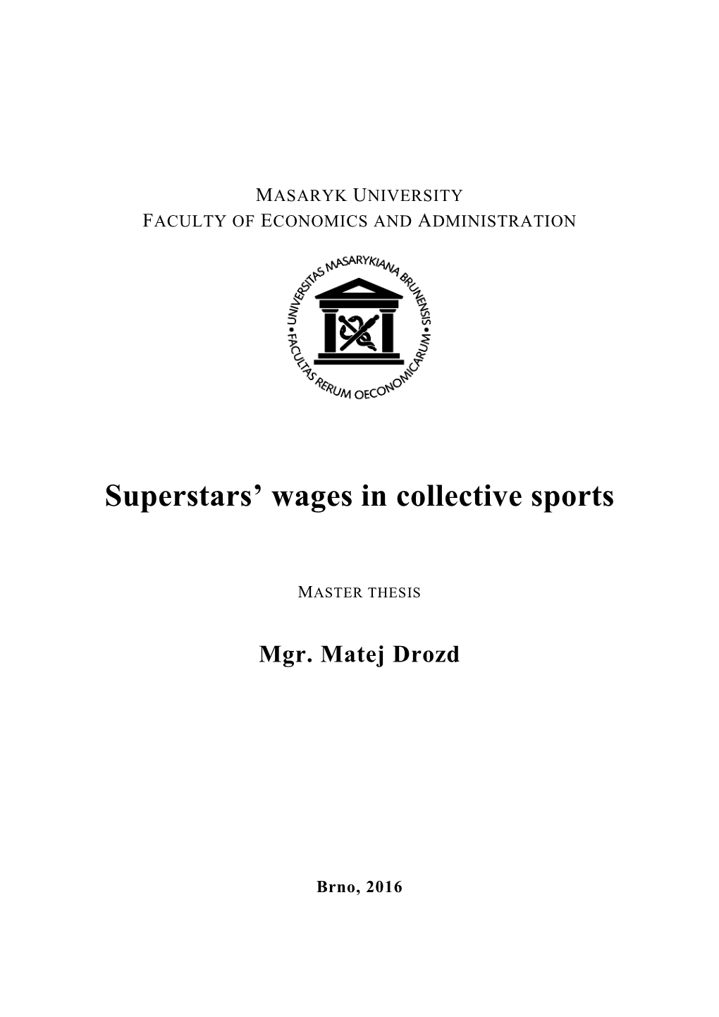 Superstars' Wages in Collective Sports