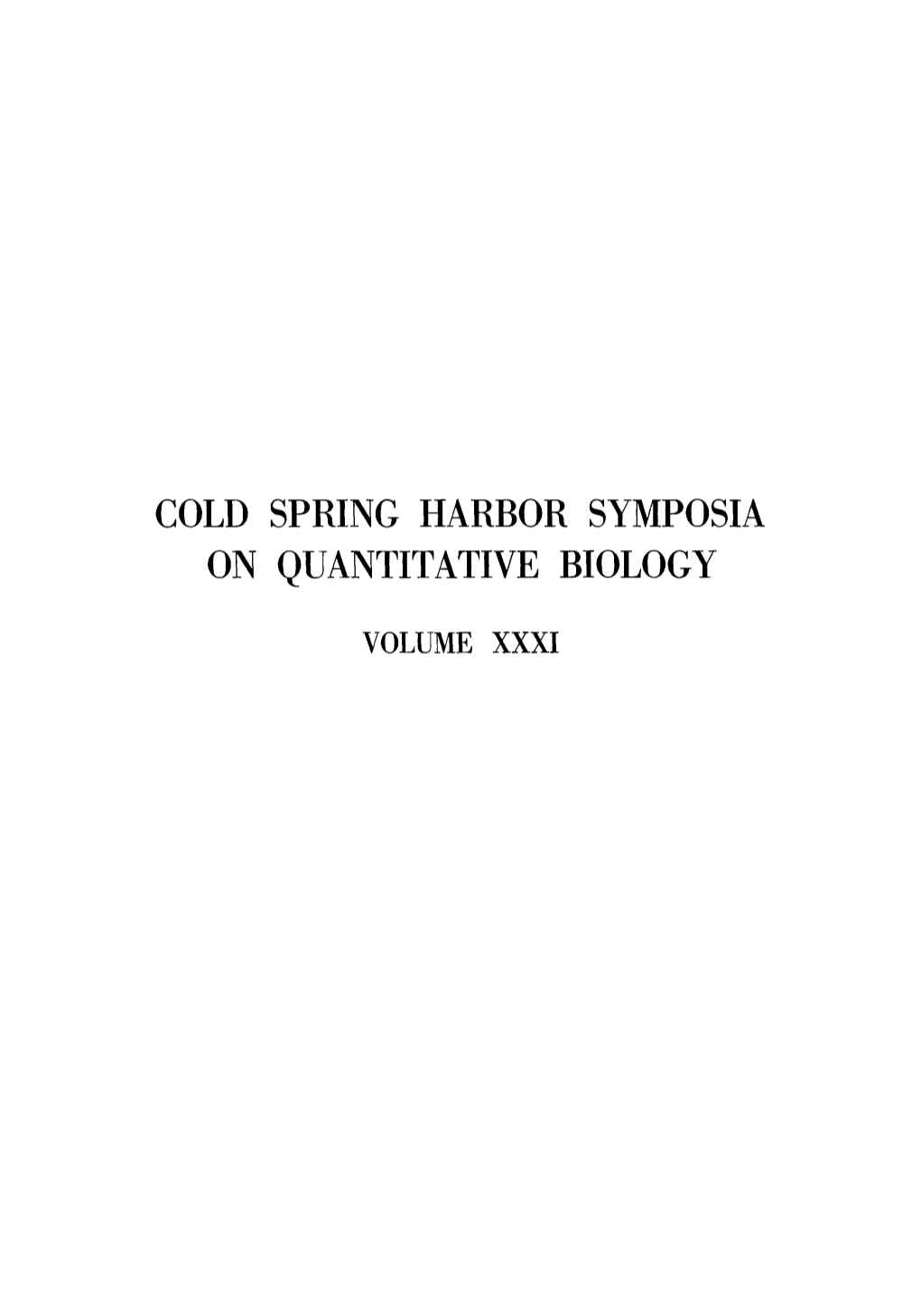 Cold Spring Harbor Symposia on Quantitative Biology