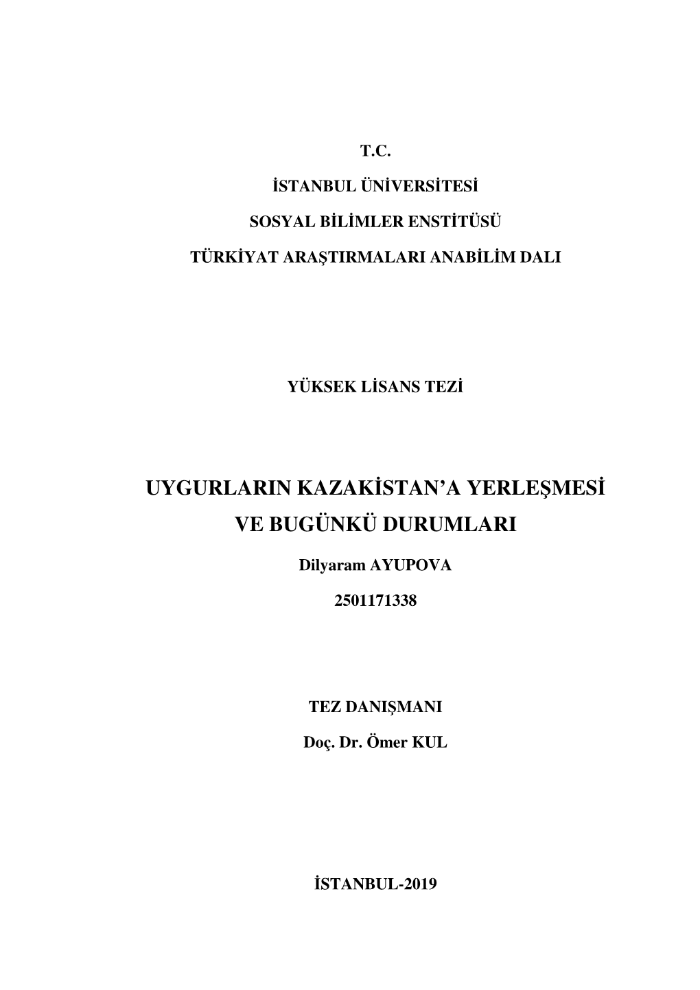 Uygurlarin Kazakistan'a Yerleşmesi Ve Bugünkü