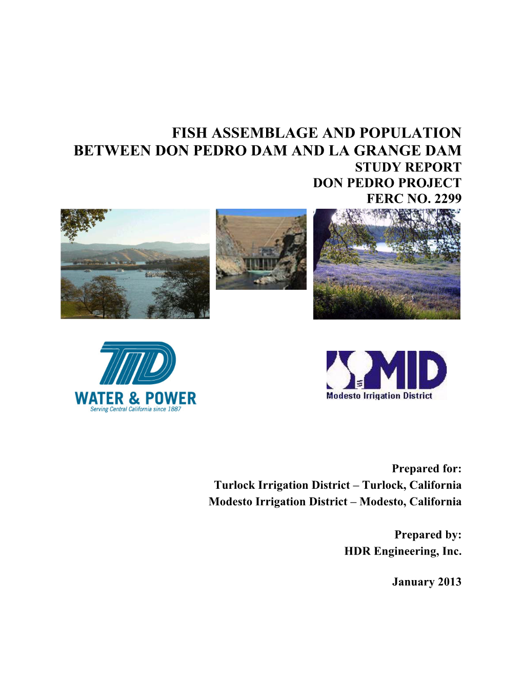 Fish Assemblage and Population Between Don Pedro Dam and La Grange Dam Study Report Don Pedro Project Ferc No