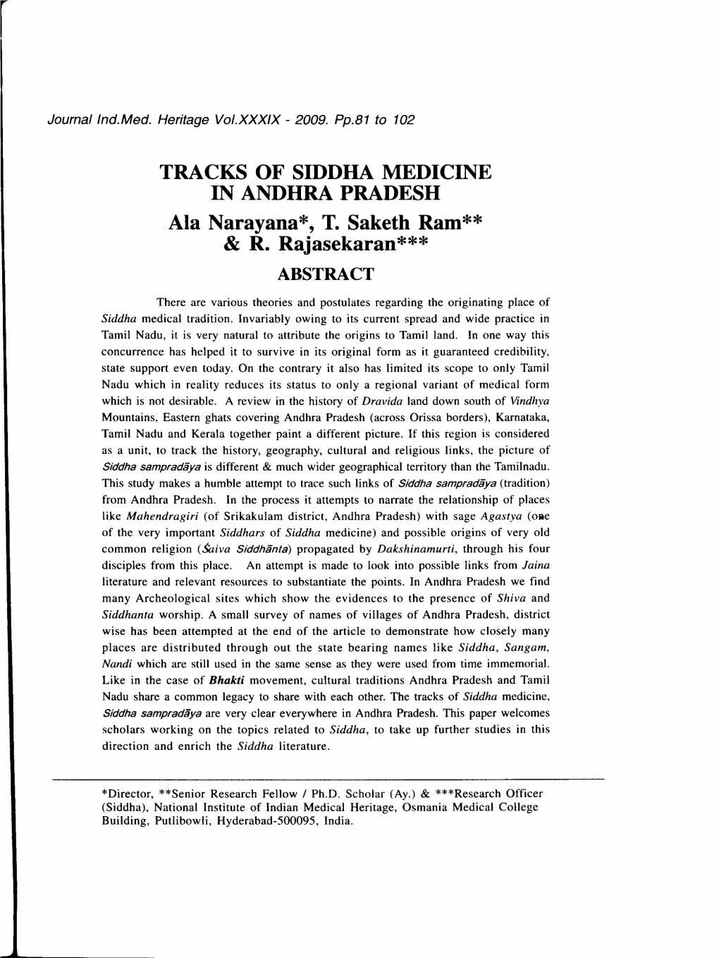 TRACKS of SIDDHA MEDICINE in ANDHRA PRADESH Ala Narayana*, T