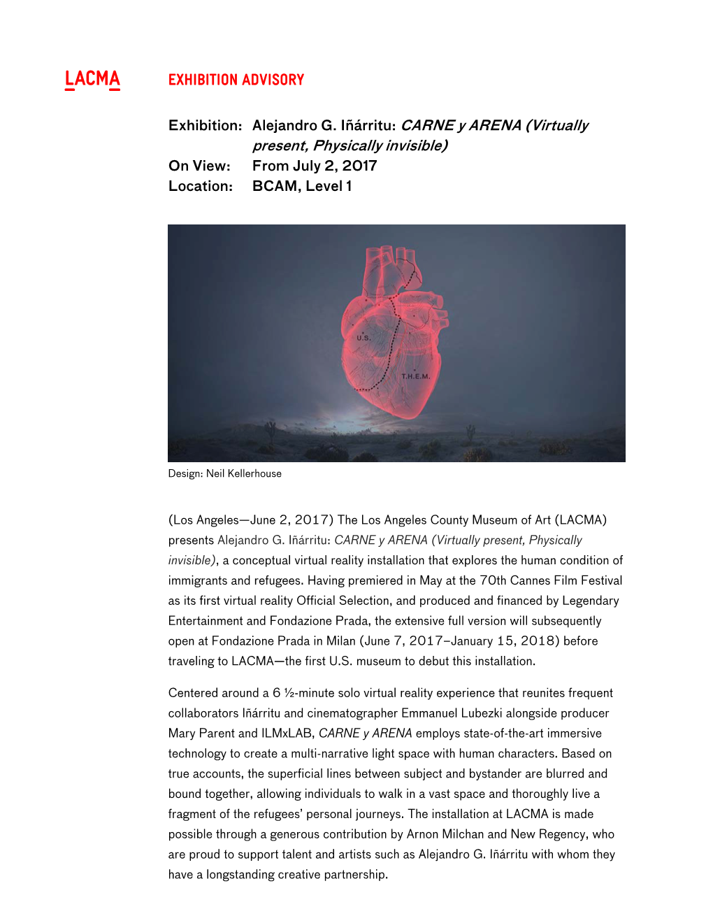 Exhibition: Alejandro G. Iñárritu: CARNE Y ARENA (Virtually Present, Physically Invisible) on View: from July 2, 2017 Location: BCAM, Level 1