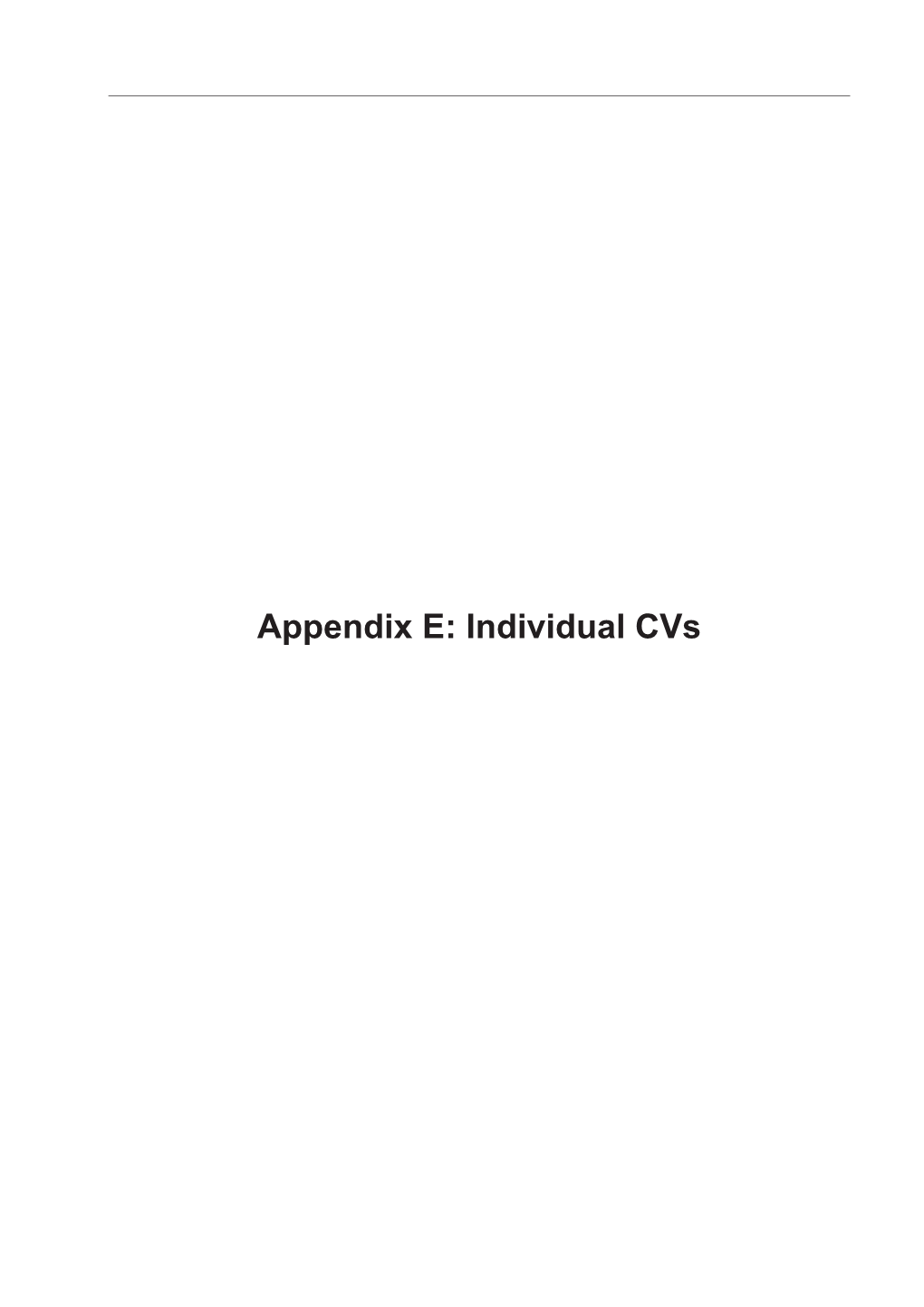 Appendix E: Individual Cvs