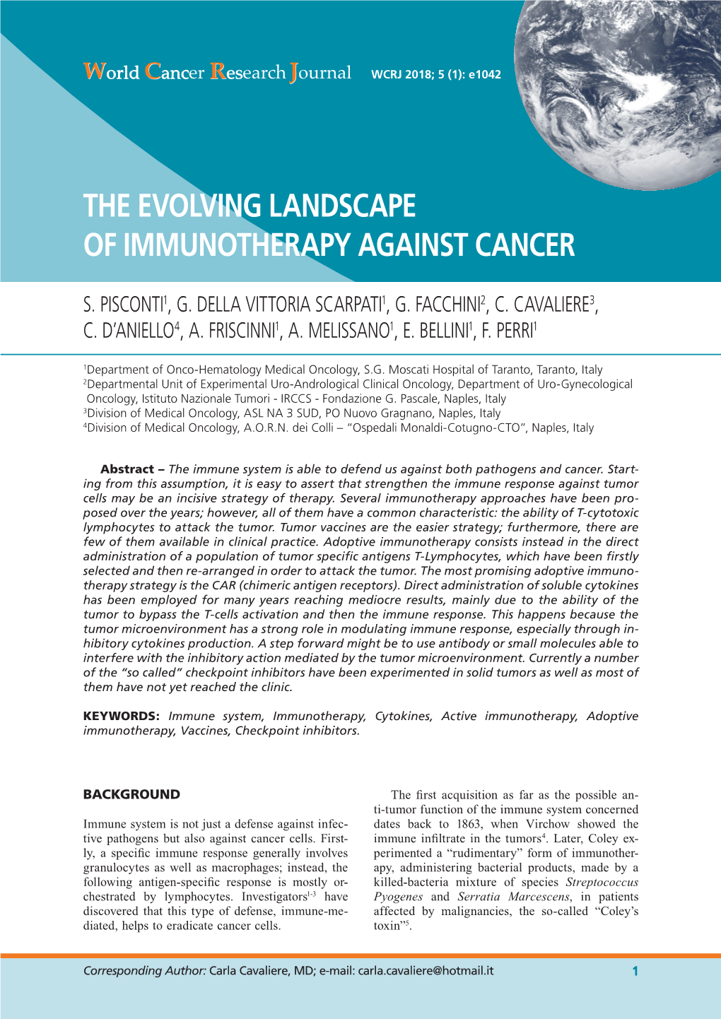 The Evolving Landscape of Immunotherapy Against Cancer
