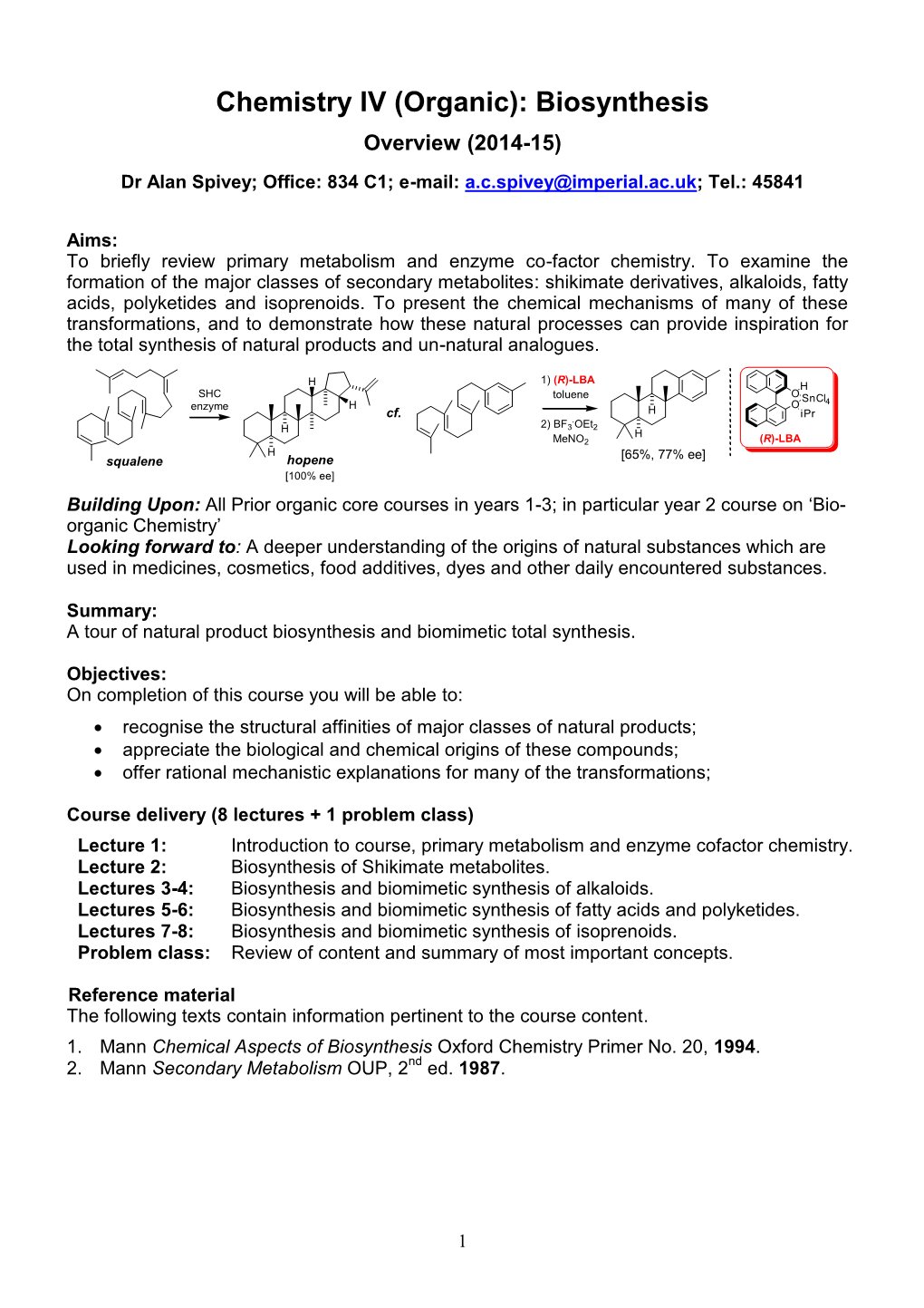 Chemistry IV (Organic): Biosynthesis Overview (2014-15)