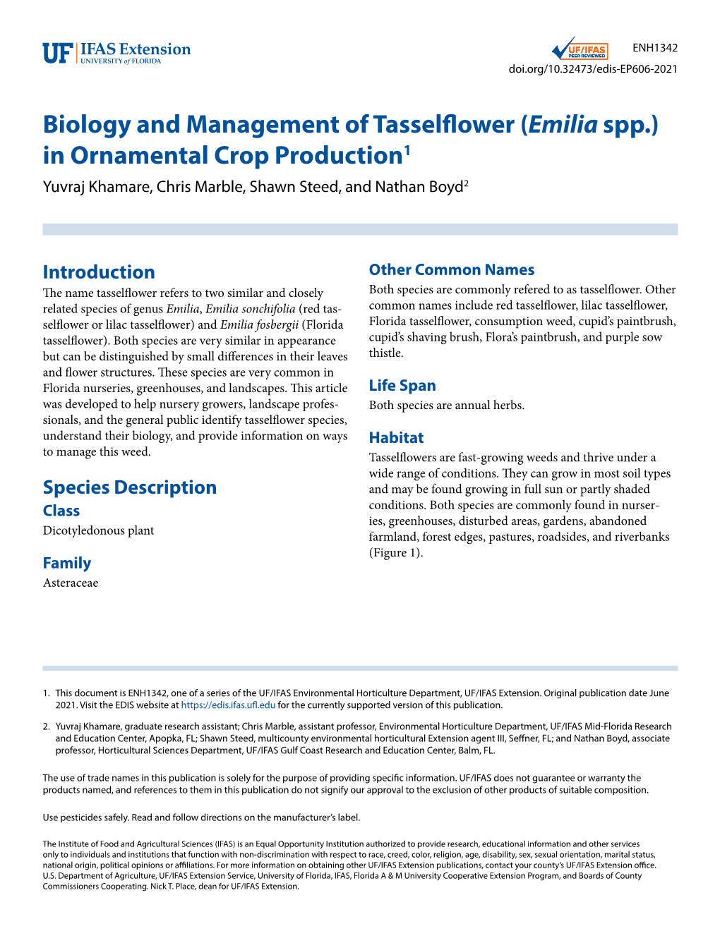 Biology and Management of Tasselflower (Emilia Spp.) in Ornamental Crop Production1 Yuvraj Khamare, Chris Marble, Shawn Steed, and Nathan Boyd2