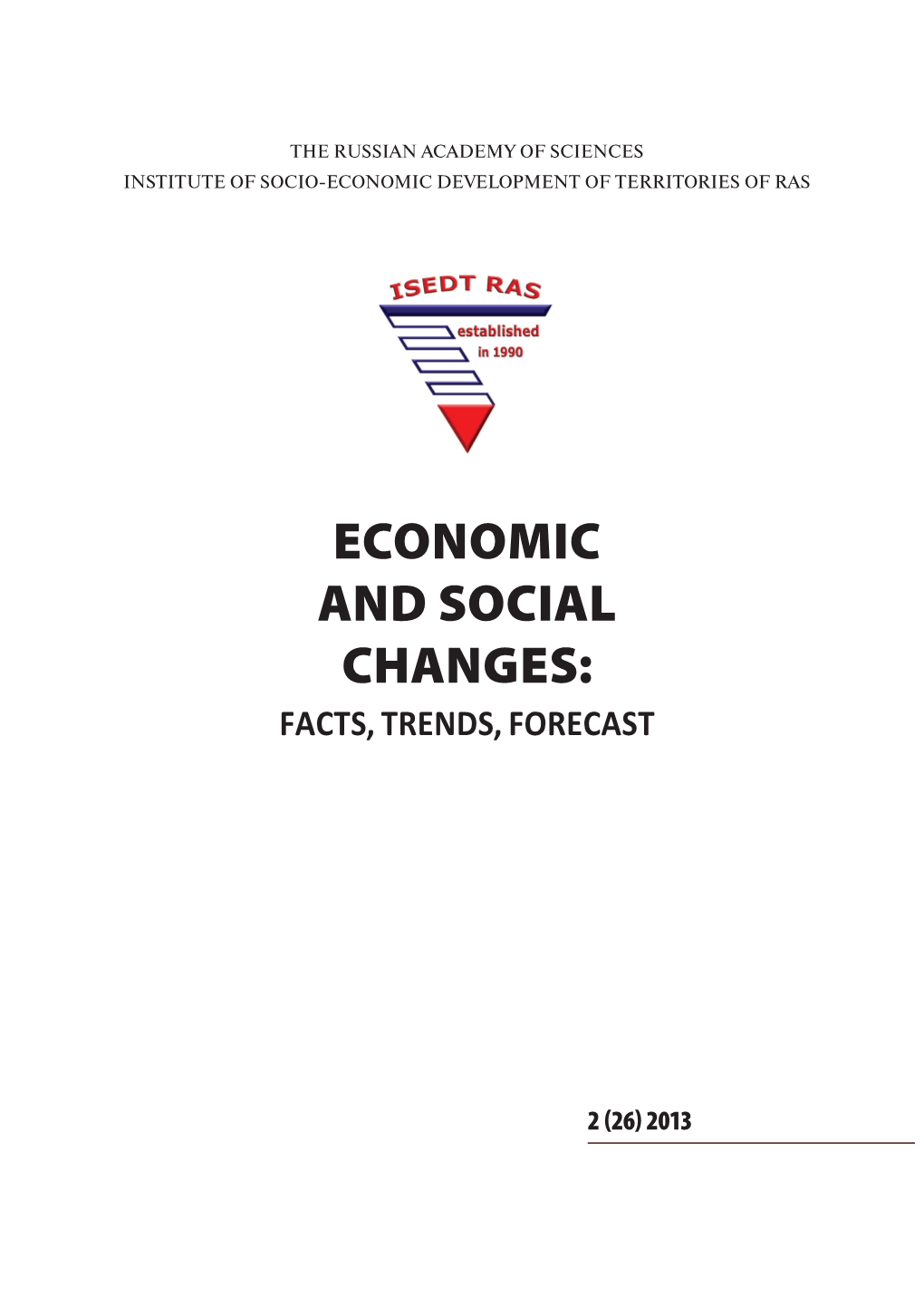 Economic and Social Changes: Facts, Trends, Forecast