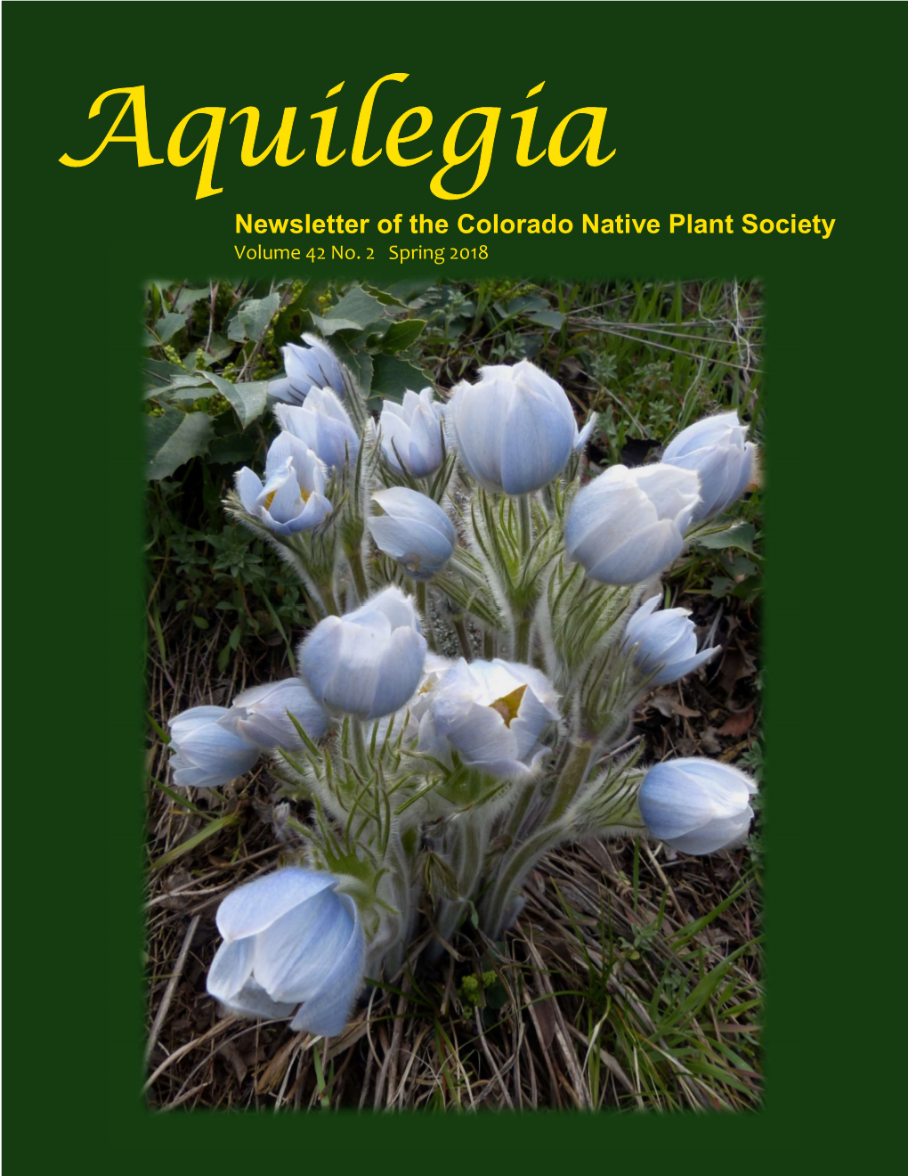 Aquilegia Volume 42 No. 2 Spring 2018