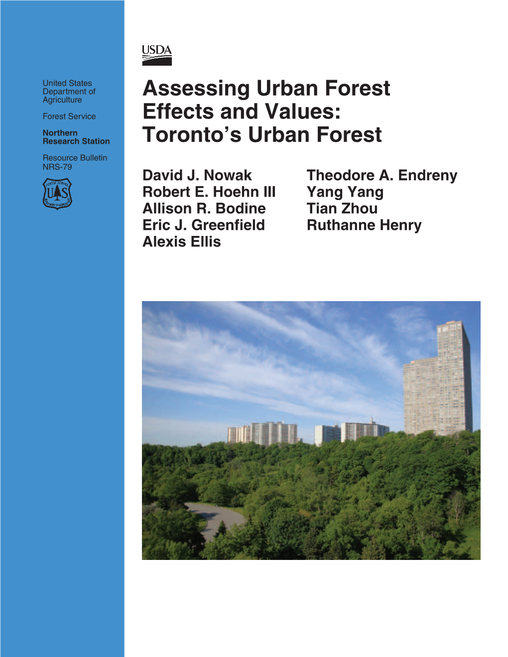 Assessing Urban Forest Effects and Values: Toronto's Urban Forest