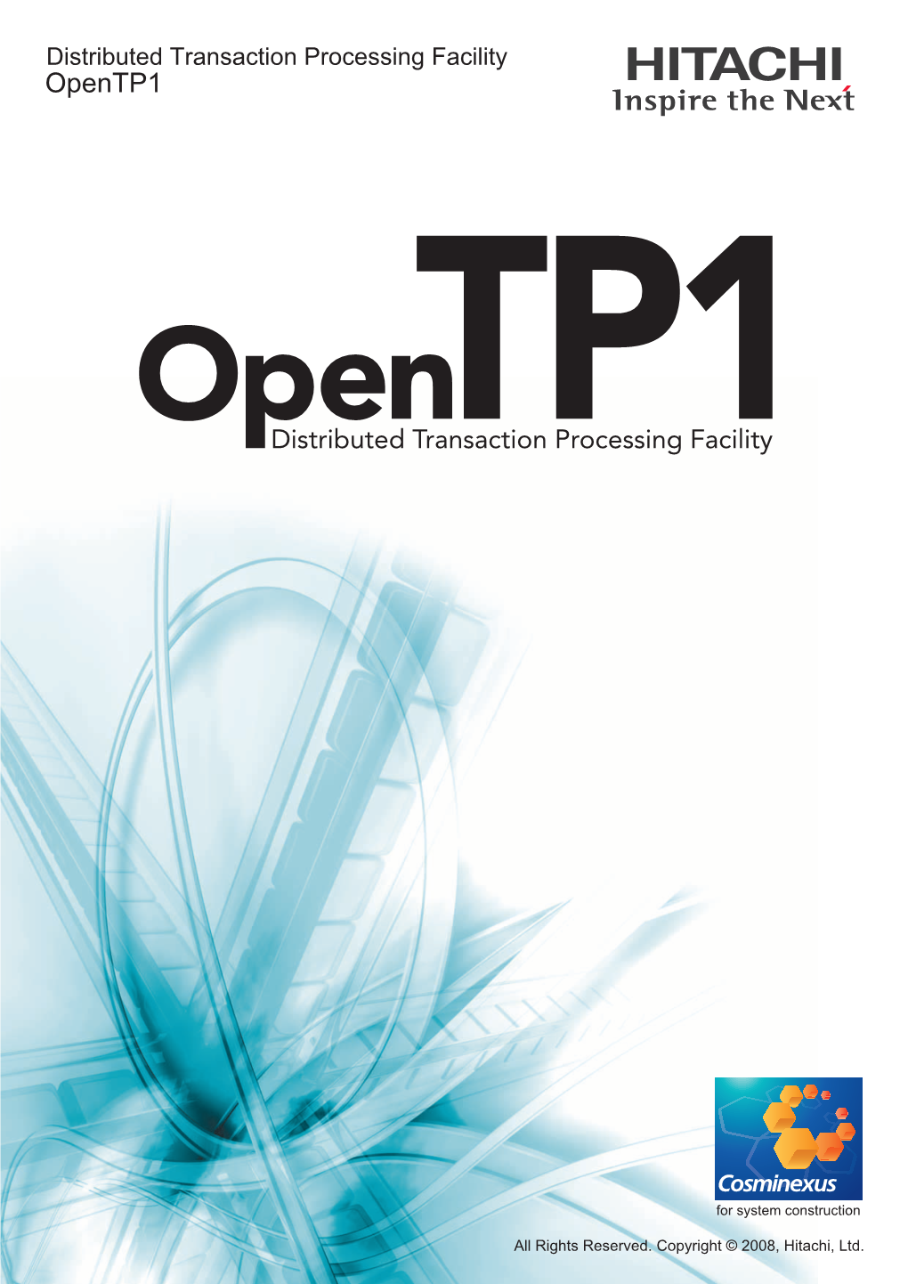 Distributed Transaction Processing Facility Opentp1