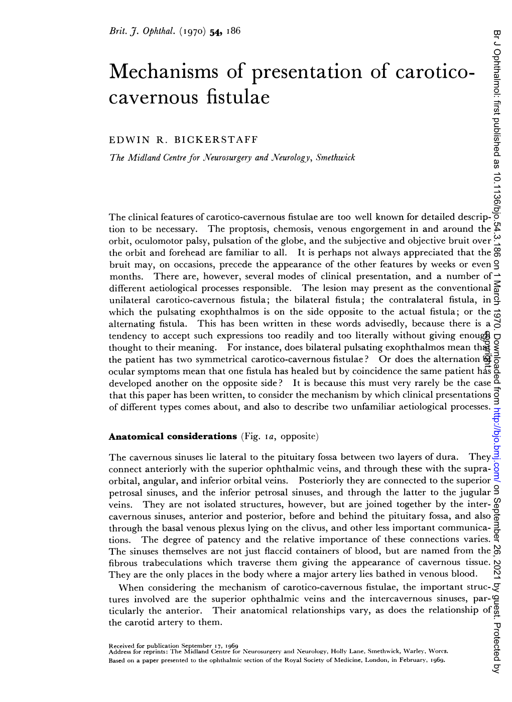 Mechanisms of Presentation of Carotico- Cavernous Fistulae