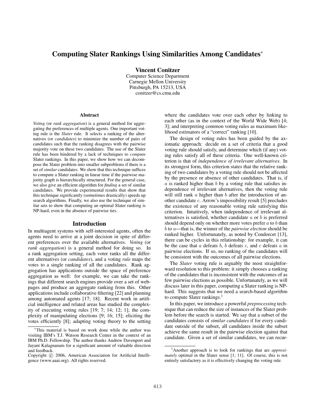 Computing Slater Rankings Using Similarities Among Candidates∗