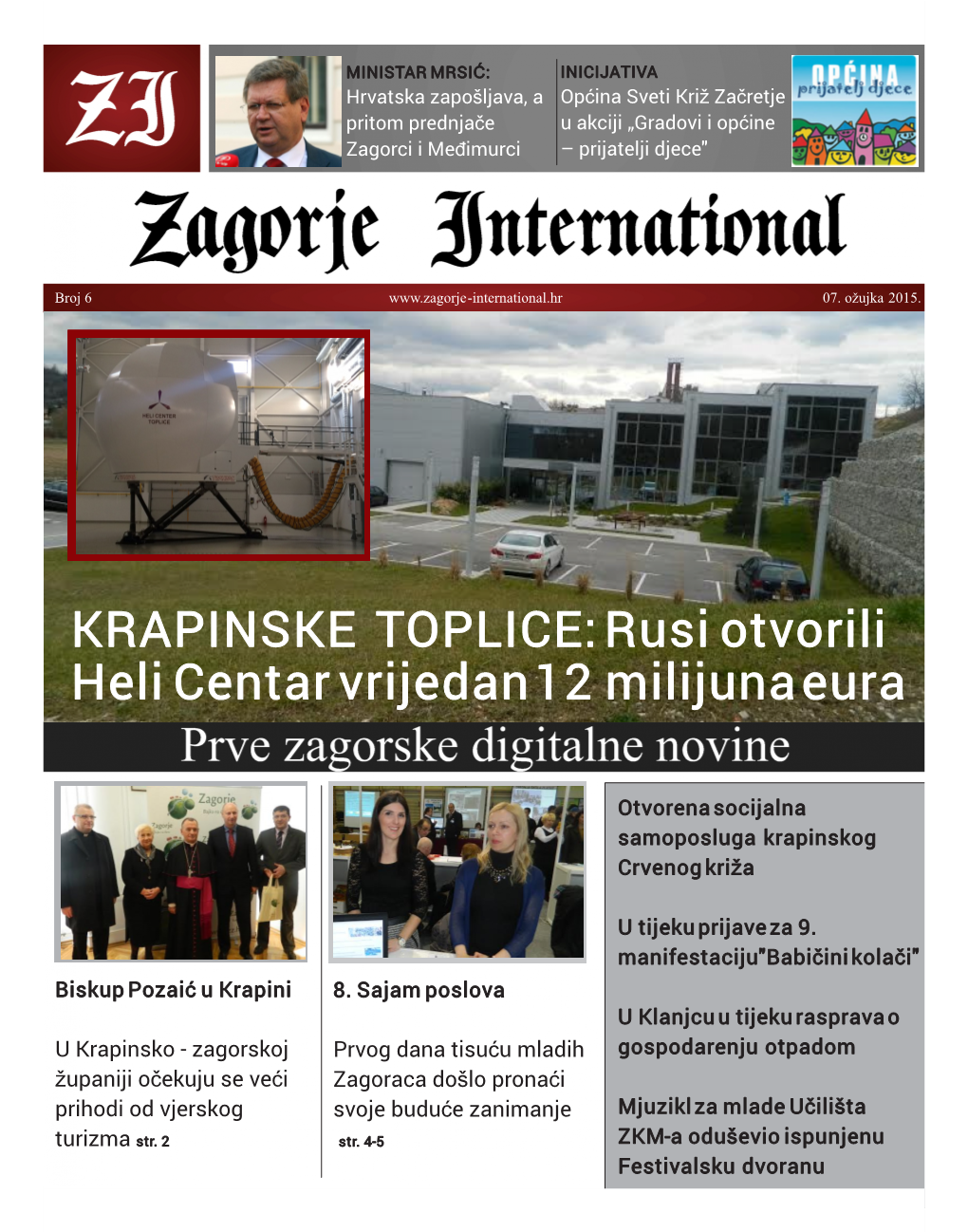 KRAPINSKE TOPLICE:Rusi Otvorili Heli Centarvrijedan12 Milijunaeura