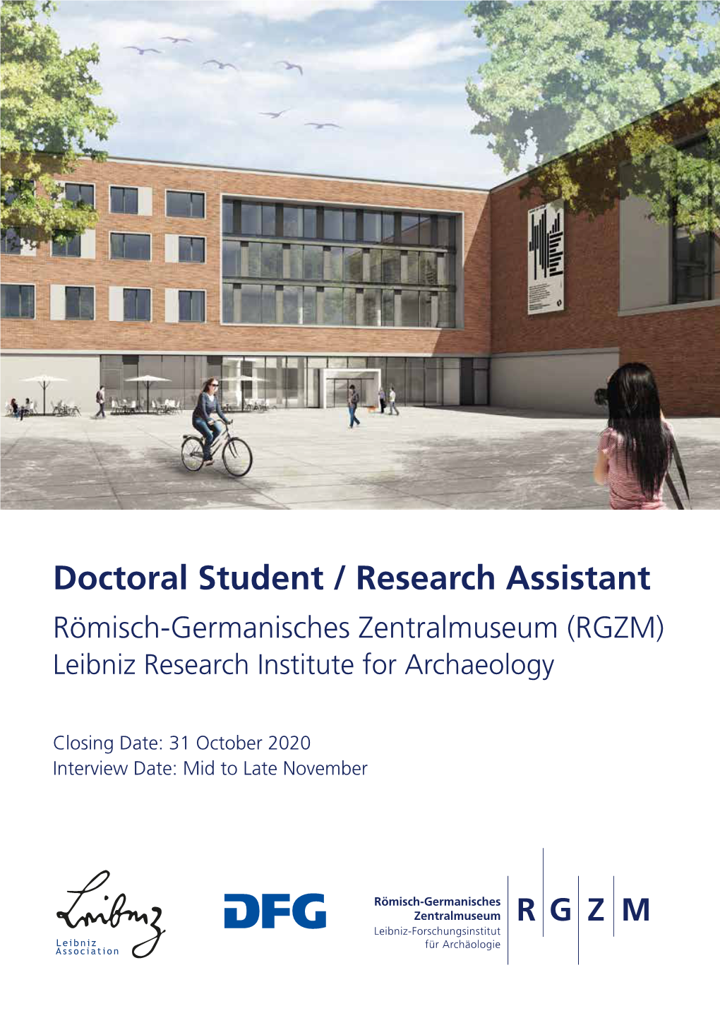 Doctoral Student / Research Assistant Römisch-Germanisches Zentralmuseum (RGZM) Leibniz Research Institute for Archaeology