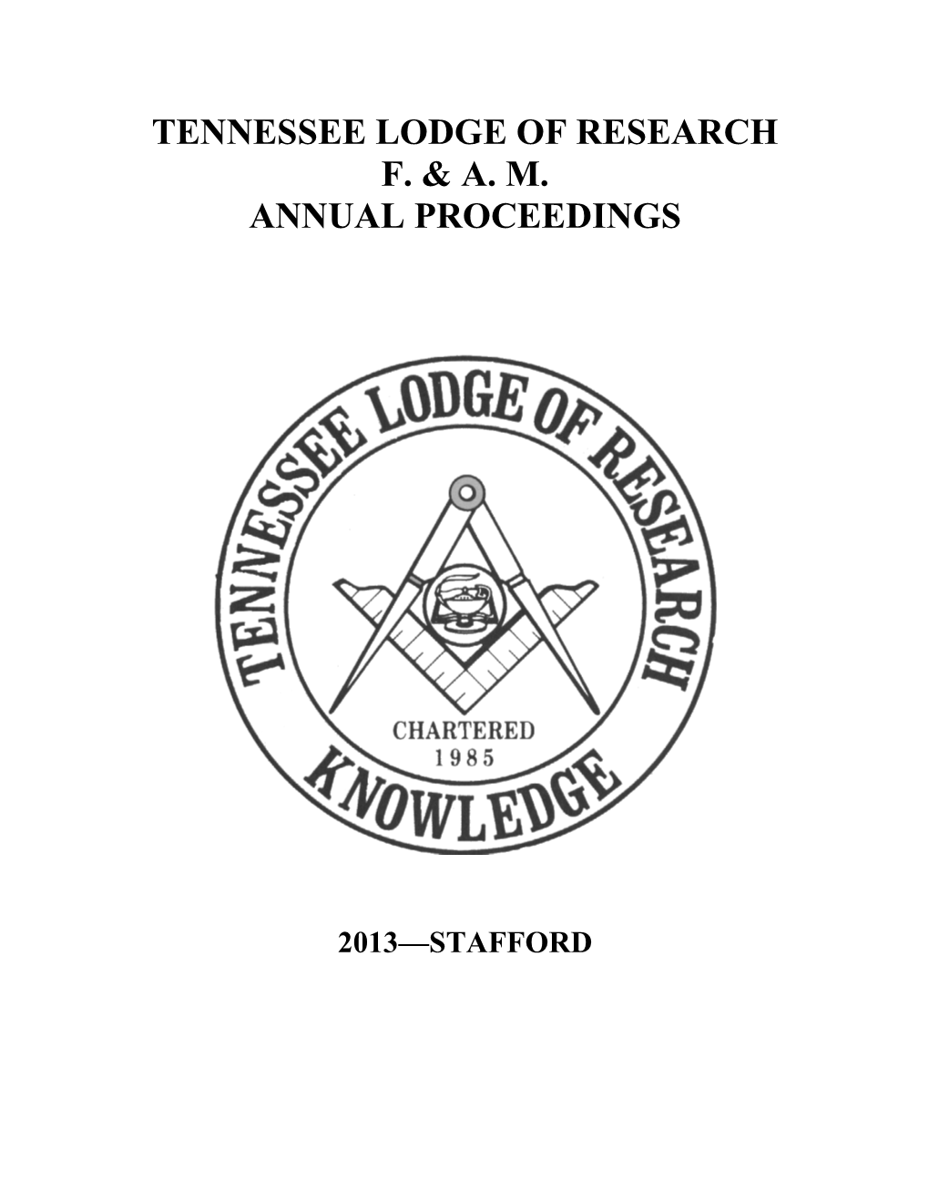 Tennessee Lodge of Research F. & A. M. Annual Proceedings