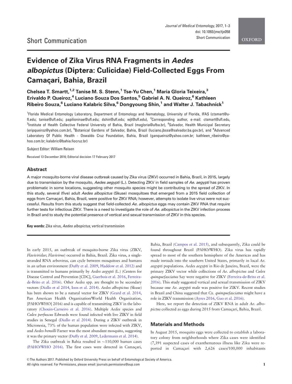 Evidence of Zika Virus RNA Fragments in Aedes Albopictus (Diptera: Culicidae) Field-Collected Eggs from Camac¸Ari, Bahia, Brazil