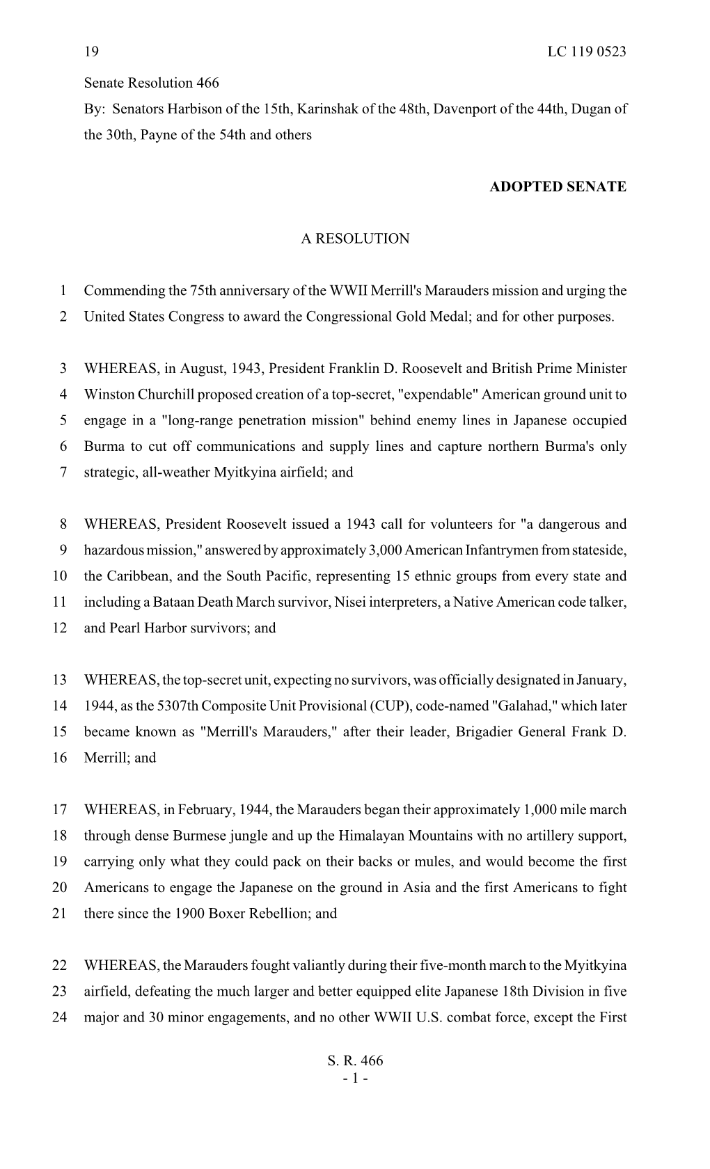 Senate Resolution 466 By: Senators Harbison of the 15Th, Karinshak of the 48Th, Davenport of the 44Th, Dugan of the 30Th, Payne of the 54Th and Others