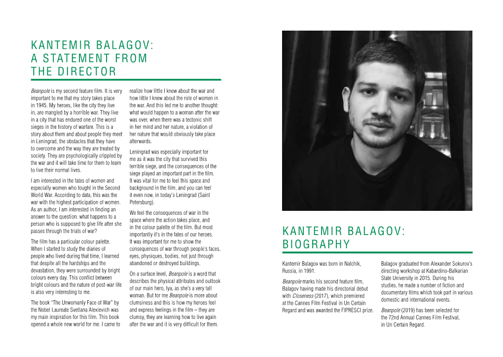 A Statement from the Director Kantemir Balagov