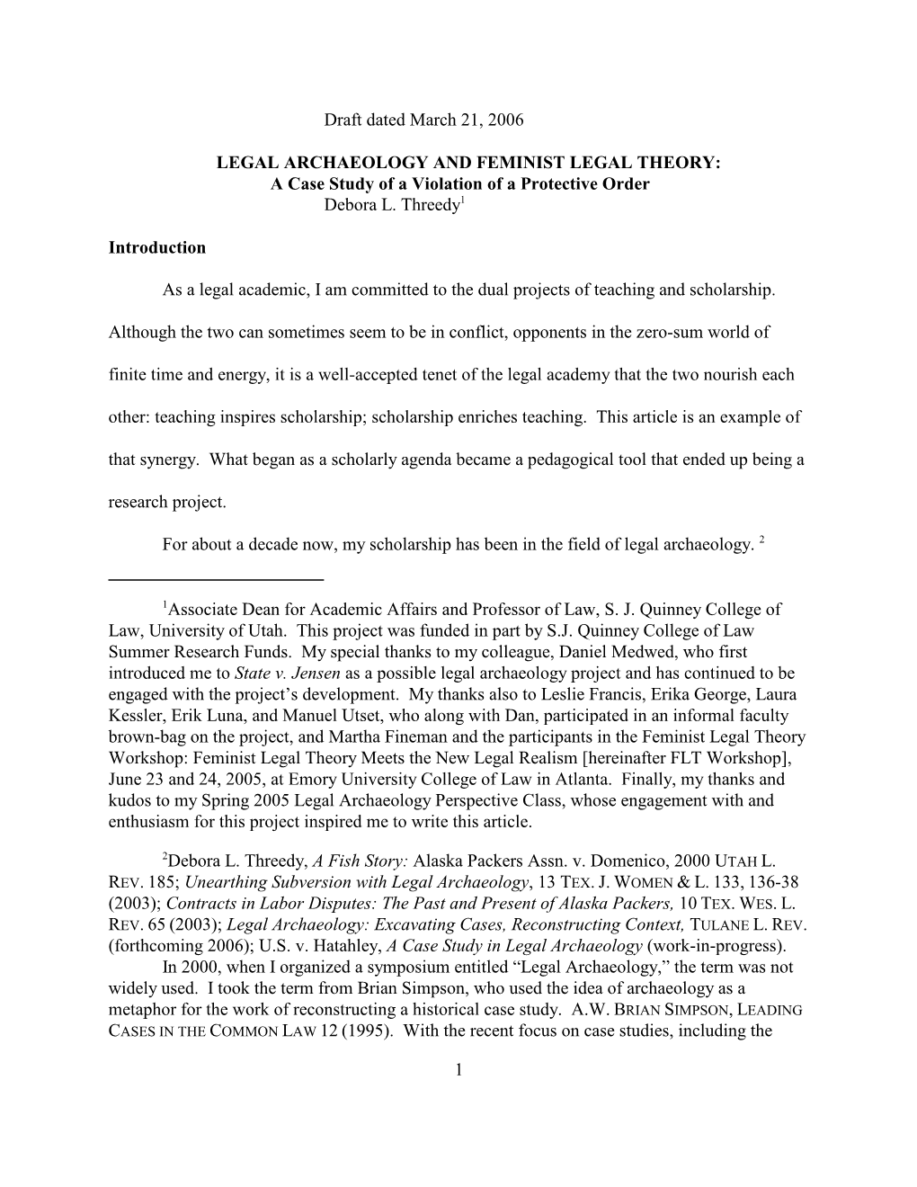 LEGAL ARCHAEOLOGY and FEMINIST LEGAL THEORY: a Case Study of a Violation of a Protective Order Debora L