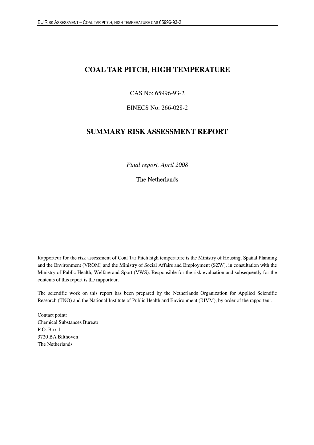 Coal Tar Pitch, High Temperature Summary Risk Assessment Report